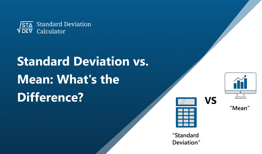 Standard Deviation vs. Mean: What's the Difference?